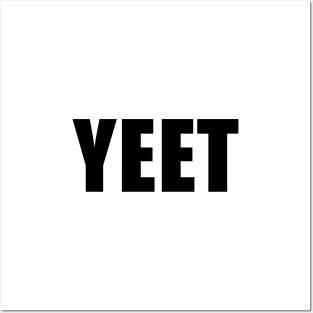 Yeet Text Posters and Art